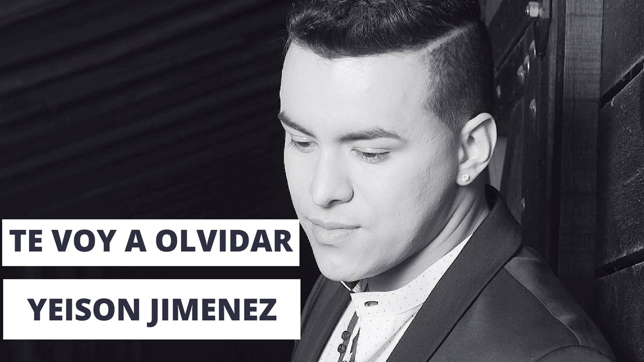 Te voy a olvidar - Yeison Jimenez (LETRA)