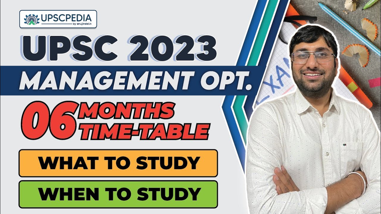 UPSC Management Optional 6 Months Strategy For 2023 | Strategy for UPSC ...