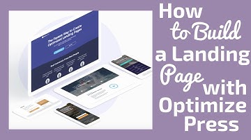 How to Build a Landing Page with OptimizePress