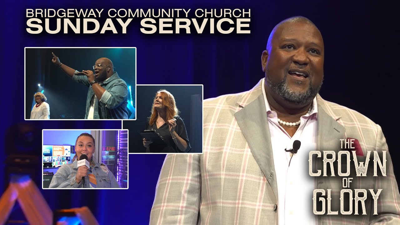 The Crown of Glory - LIVE Service