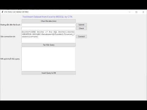 [CODER]  Tool chuyển đổi dataset từ Excel sang SQL query và insert | Tool Create SQLserver Query
