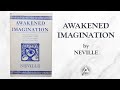 Awakened imagination 1954 by neville goddard