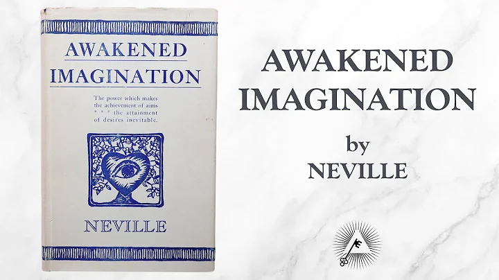 Awakened Imagination (1954) by Neville Goddard - DayDayNews