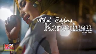 Atikah Edelweis - KERINDUAN (  MV )