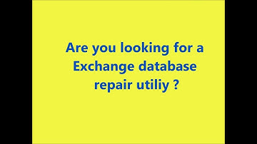 Exchange Server Recovery Software to Repair and Rebuild Corrupt Database Files