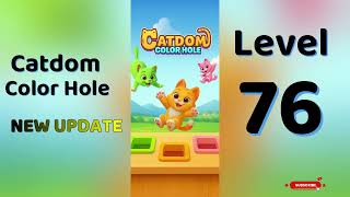 Catdom Level 76 | Color Hole 🐱🕳️ | Mini Boss