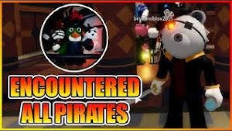 Roblox Piggy HOW TO GET ENCOUNTERED ALL PIRATES Badge THE PIGGY BATTLE !