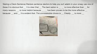 Staling a Claim Sentence Starters sentence startors to help you out! adalm in your onsay use one of