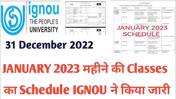 IGNOU JANUARY 2023 महीने में होने वाली CLASSES को आज ही जान लो।