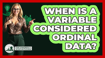 When Is A Variable Considered Ordinal Data?