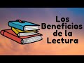 Cuales son los beneficios de la Lectura ¿Por qué Es ...