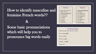 French Pronunciations & How to identify masculine and feminine French words ?