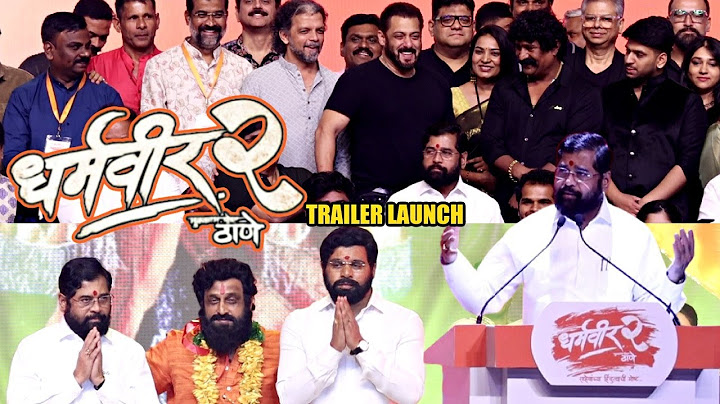 Dharmaveer 2 Trailer Launch Event | Salman Khan, Eknath Shinde, Pravin Tarde, Prasad Oak, Govinda
