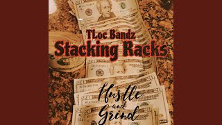 Stackin Racks (Freestyle)