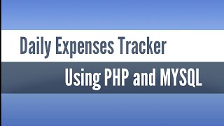 Daily Expenses Tracker Using PHP and MYSQL || Final year project ||