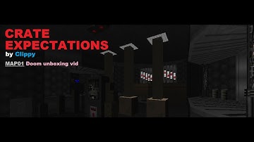 Doom II - Crate expectations MAP01 Doom unboxing vid (Blind run)