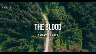 The Blood - Nathaniel Bassey (Lyrics) chords