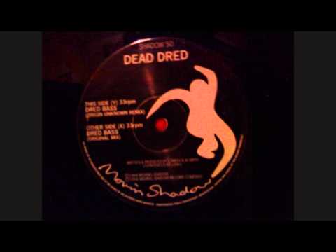 Dead Dred — Dead Dred - Dred Bass (Origin Unknown Remix)