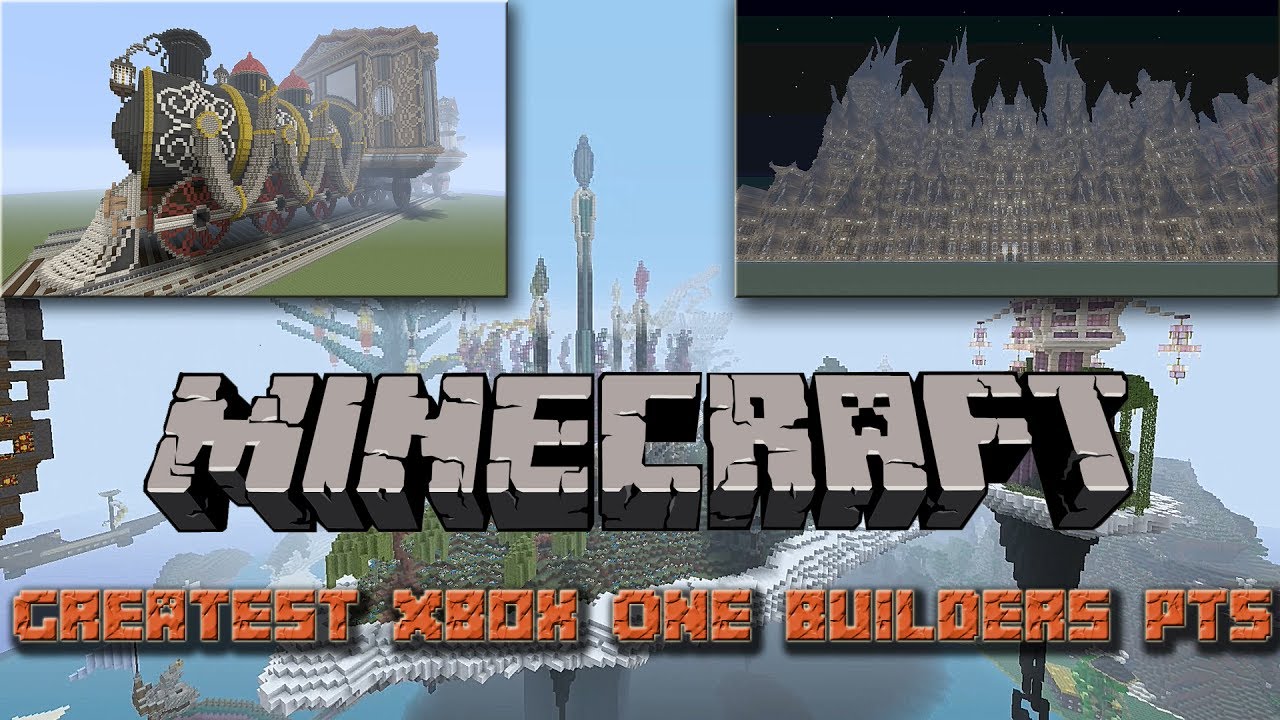 Minecraft Greatest builders of the xbox one pt5 - YouTube