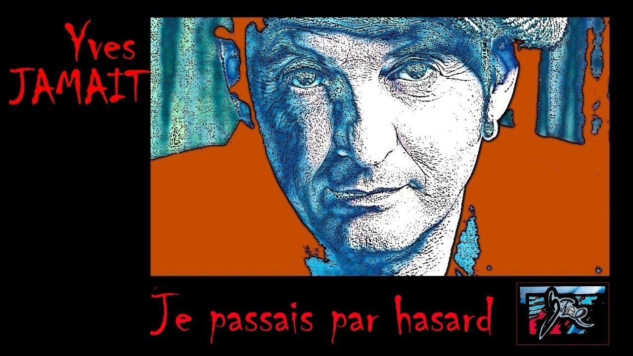 Je Passais Par Hasard Youtube