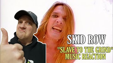 IMR REACTS TO - Skid Row - SLAVE TO THE GRIND | FIRST TIME REACTION TO