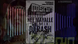 Nee maayalle remix | Thadavara | DJ RASH