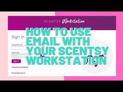 How to use the Scentsy Workstation for Emails to your Customers and Team