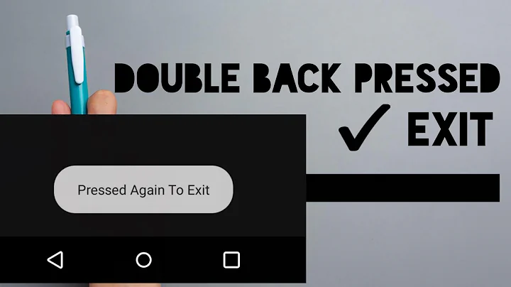 Press Back Again to Exit - Android Studio Tutorial
