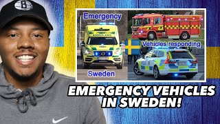 AMERICAN REACTS To Swedish Emergency Vehicles responding