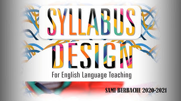 Syllabus Design Course for English Language Teaching 1: What is Syllabus?