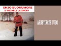 Enzo Buonumore - Arretirete tubo