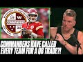 The Commanders Have Called Every Team To Ask About QB Trade? |  Pat McAfee Reacts