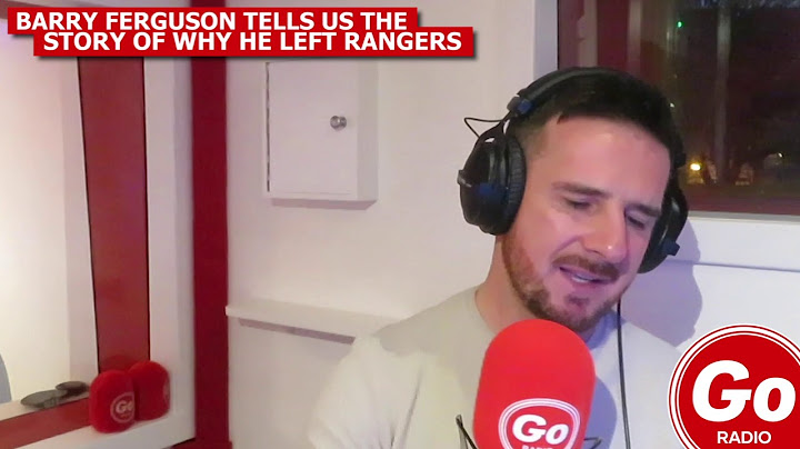 Barry Ferguson On Why He Left Rangers