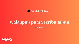 Dodi Semesta - Walaupun Puasa Seribu Tahun ( Video Lyrics)