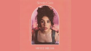 'Alessia Cara - Sweet Dream'  1 hour