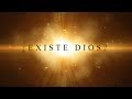 ¿REALMENTE EXISTE DIOS? TE LO DEMUESTRO EN 17 MINUTOS