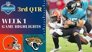 Cleveland Browns vs Jacksonville Jaguars Highlights 3rd Qtr | NFL Preseason Week 1 | season 2022-23