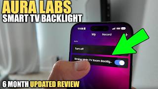 Aura Labs Smart TV Backlight REVIEW (6 Months Later)