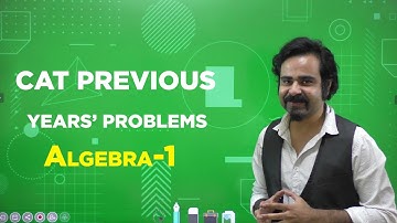 CAT Algebra Questions Previous year | Topic wise CAT Questions | CAT preparation  | CAT exam