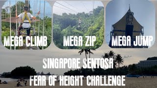 Mega Adventure | Singapore Sentosa | Mega Zip | Mega Jump | Mega Climb | Fear of height challenge