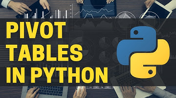 How to Create Pivot Tables with Python?