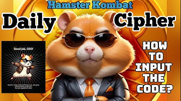 Hamster Kombat Daily Cipher June 24, 2024 | How to input the code?