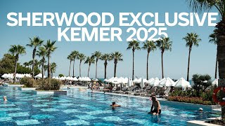 : SHERWOOD EXCLUSIVE KEMER 2025 |   