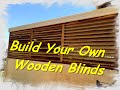 How to make wooden blinds