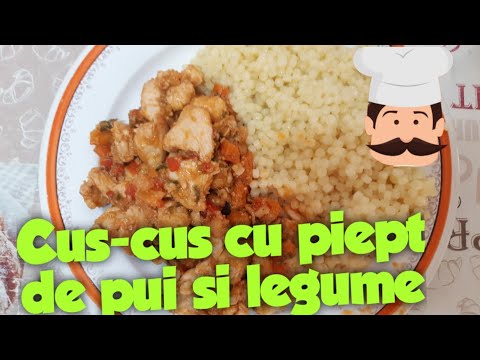 Video: Pui La Cuptor Cu Cuscus