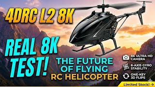 The Future Of Flying! 4DRC L2 8K Helicopter Flying Test &amp; Features 🛸