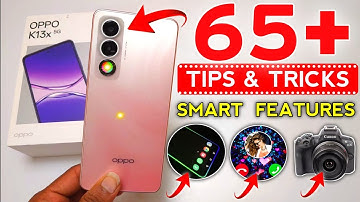 Oppo K13x 5G Tips and Tricks | Oppo K13x Hidden Features | Oppo K13x Tips and Tricks | 65+