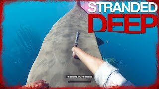 EP2 - How To Shave A Sharks Back - Stranded Deep In P***y  (v0.44)