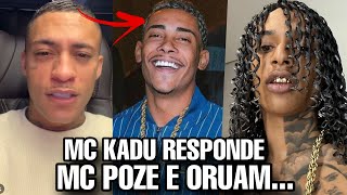 MC KADU responde MC POZE e ORUAM…