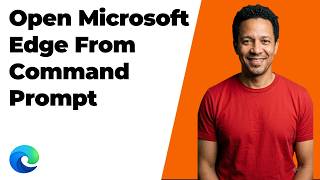 How To Open Microsoft Edge From Command Prompt (Easy Guide)